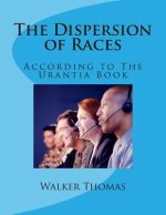 The Dispersion of Races: According to The Urantia Book