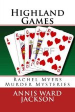Highland Games: Rachel Myers Murder Mysteries