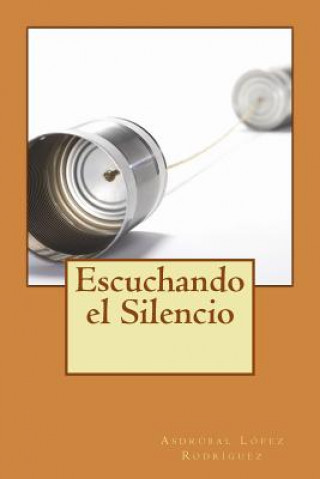 Escuchando el Silencio