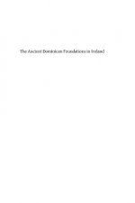 The Ancient Dominican Foundations in Ireland