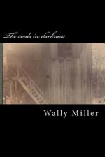 The souls in darkness