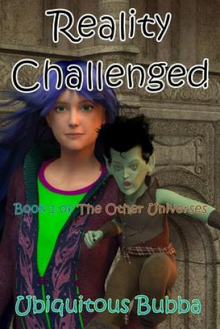 Reality Challenged