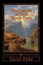 The Lands of Nod Book Two