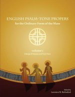 English Psalm-Tone Propers for the Liturgical Year: LIturgical Seasons and Feast Days
