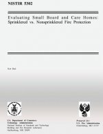 Evaluating Small Board and Care Homes: Sprinklered vs. Nonsprinklered Fire Protection