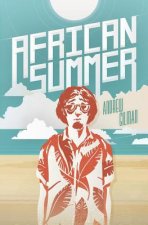 African Summer: The Story of a Fish out of Water