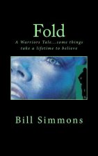 Fold: A Warriors Tale