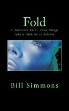 Fold: A Warriors Tale