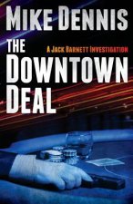 The Downtown Deal