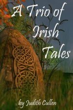 A Trio of Irish Tales