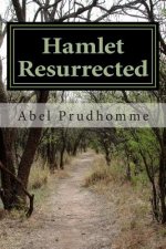 Hamlet Resurrected