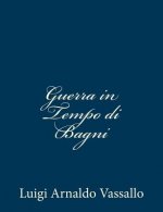 Guerra in Tempo di Bagni