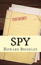 Spy: A History