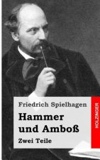 Hammer und Amboß: Zwei Teile