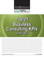 Top 25 Business Consulting KPIs of 2011-2012