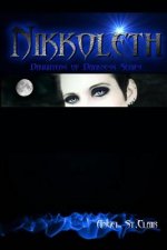 Nikkoleth: Daughters of Darkness Series