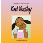 Wonderfully Made Pals Presents: Kind Kinsley