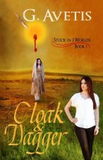 Cloak & Dagger: Stuck in 2 Worlds