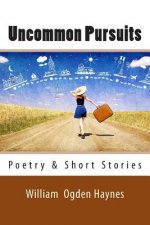 Uncommon Pursuits: Poetry