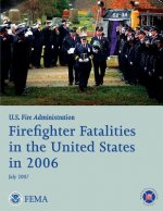 Firefighter Fatalities in the United States in 2006