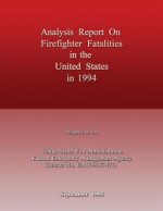 Analysis Report on Firefighter Fatalities in the United States in 1994