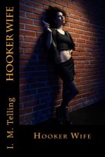Hooker Wife