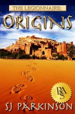The Legionnaire: Origins