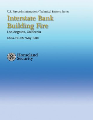 Interstate Bank Building Fire- Los Angeles, California