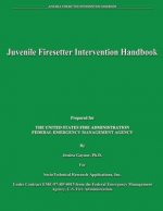 Juvenile Firesetter Intervention Handbook
