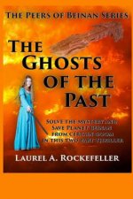 Ghosts of the Past