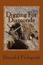 Digging For Diamonds: Getting The Most From Bible Study