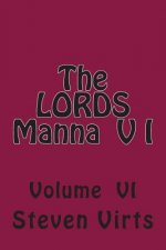 The LORDS Manna V I