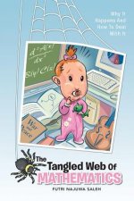 Tangled Web of Mathematics
