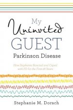 My Uninvited Guest