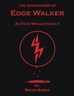 Adventures of Edge Walker