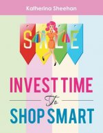 Invest Time to Shop Smart