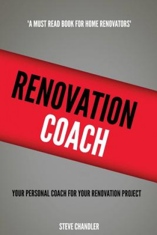 Renovation Coach: Your Personal Coach For Your Renovation Project