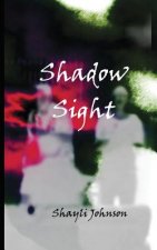 Shadow Sight
