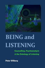 Being and Listening: Counselling, psychoanalysis and the ontology of listening