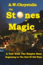 The Stones of Magic: A Tale from The Empire Seas