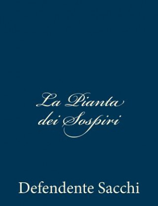 La Pianta dei Sospiri