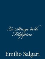 Le Stragi delle Filippine