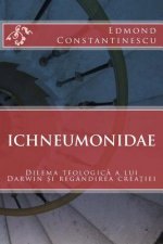 Ichneumonidae: Dilema Teologica a Lui Darwin Si Regandirea Creatiei