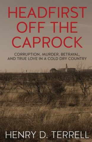 Headfirst off the Caprock