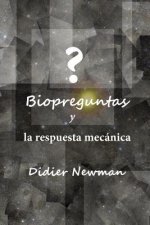 Biopreguntas y la respuesta mecánica