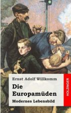 Die Europamüden