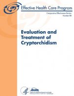 Evaluation and Treatment of Cryptorchidism: Comparative Effectiveness Review Number 88