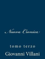 Nuova Cronica: tomo terzo