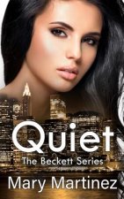 Quiet (Book III The Beckett Series)