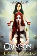 Crimson: Book 3.5 of The Blood and Brotherhood Saga